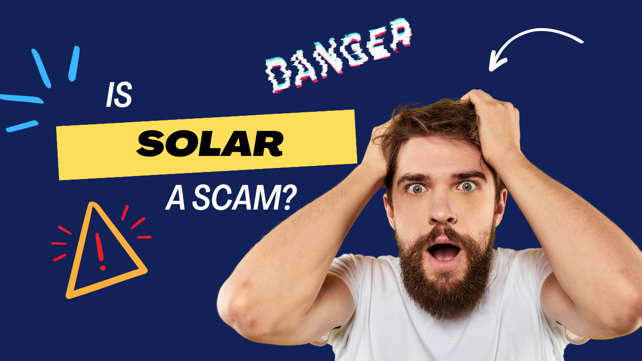 Is solar a scam or not